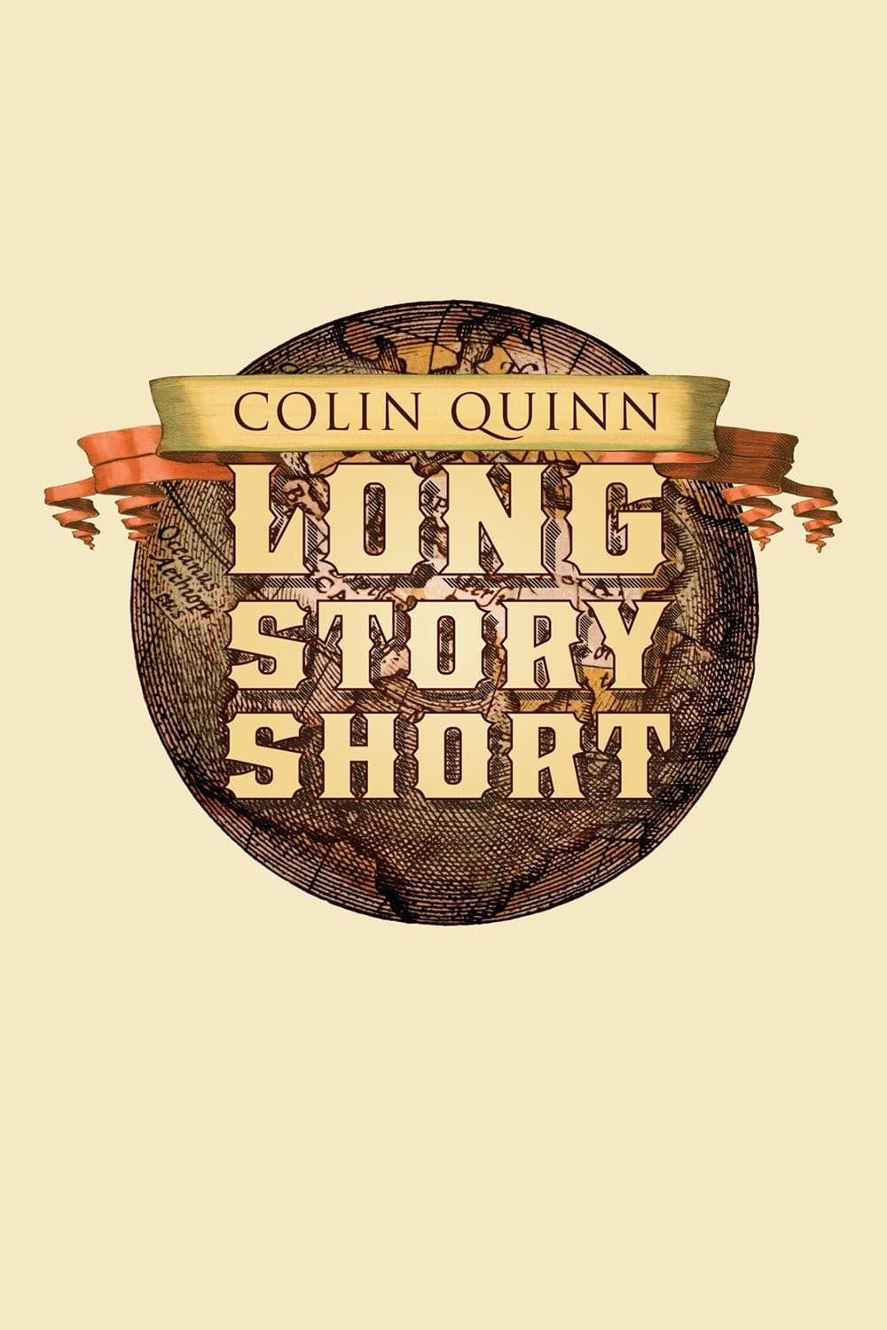 Постер Colin Quinn: Long Story Short